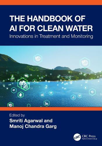 The Handbook of AI for Clean Water: Innovations in Treatment and Monitoring
