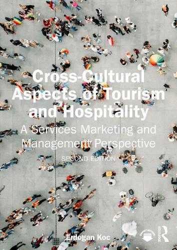 Cross-Cultural Aspects of Tourism and Hospitality: A Services Marketing and Management Perspective