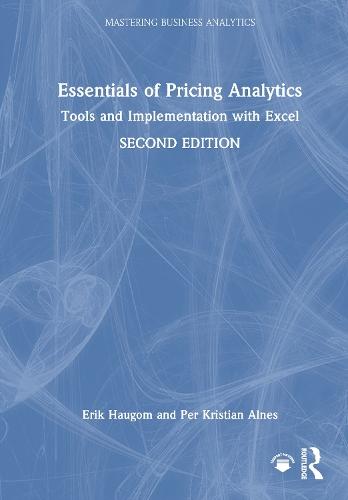 Essentials of Pricing Analytics: Tools and Implementation with Excel