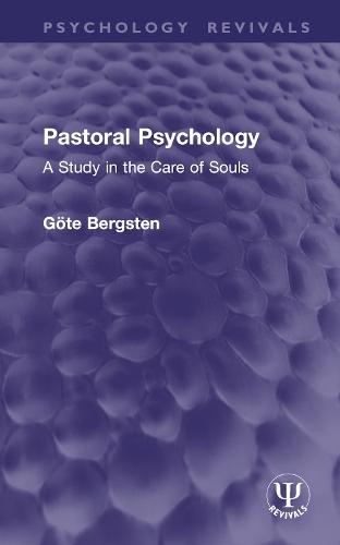 Pastoral Psychology: A Study in the Care of Souls
