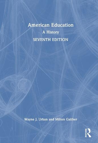 American Education: A History
