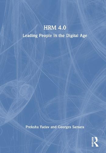 HRM 4.0: Leading People in the Digital Age