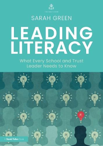 Leading Literacy: What Every School and Trust Leader Needs to Know