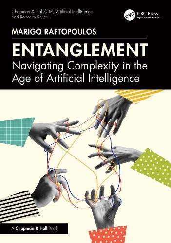 Entanglement: Navigating Complexity in the Age of Artificial Intelligence