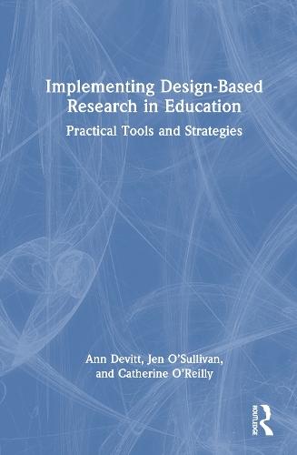 Implementing Design-Based Research in Education: Practical Tools and Strategies