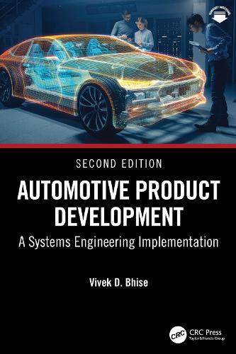 Automotive Product Development: A Systems Engineering Implementation