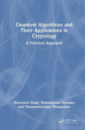 Quantum Algorithms and their Applications in Cryptology: A Practical Approach
