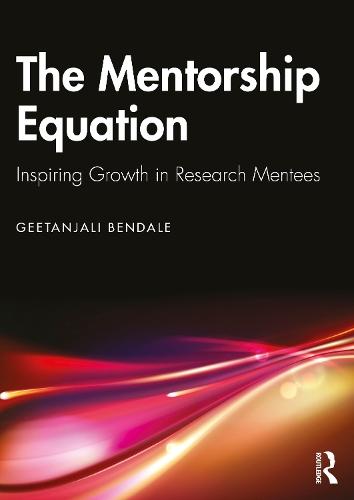 The Mentorship Equation: Inspiring Growth in Research Mentees