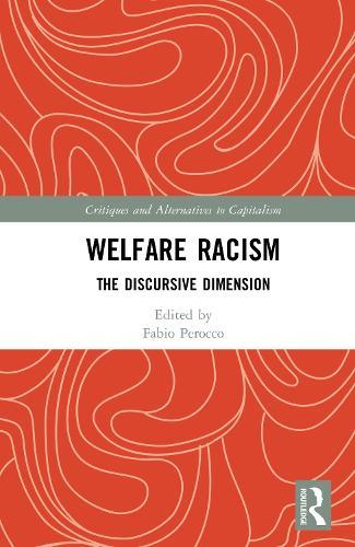 Welfare Racism: The Discursive Dimension