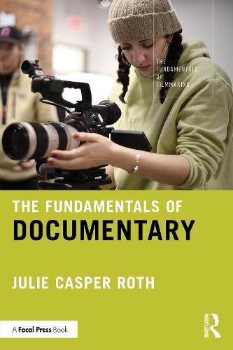 The Fundamentals of Documentary
