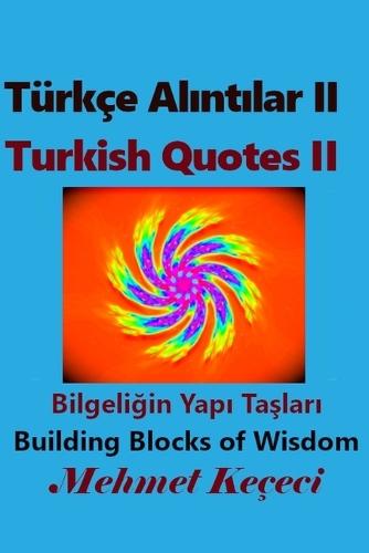 Türkçe Alıntılar II: Turkish Quotes II