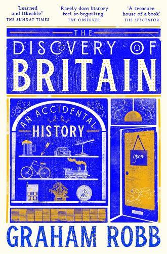 The Discovery of Britain: An Accidental History
