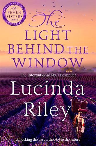 The Light Behind The Window: A breathtaking story of love and war from the bestselling author of The Seven Sisters series