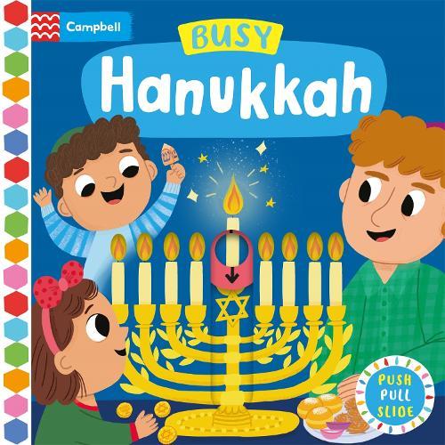 Busy Hanukkah: A Push, Pull and Slide Book