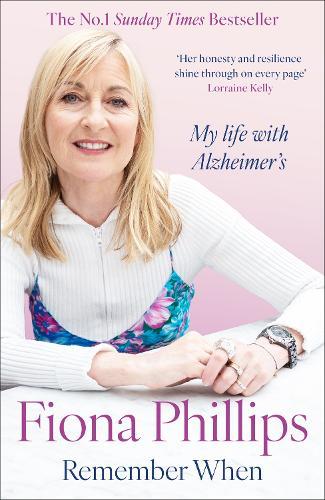 Remember When: My life with Alzheimer's