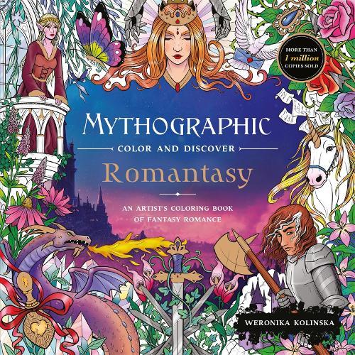 Mythographic Colour and Discover: Romantasy: An Artist’s Colouring Book of Fantasy Romance