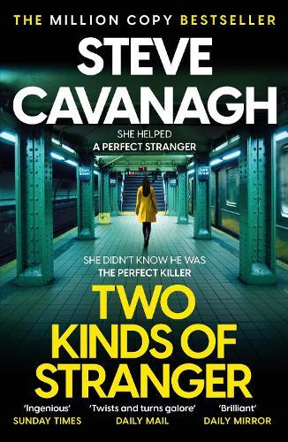 Two Kinds of Stranger: The new Eddie Flynn thriller from the Top Five Sunday Times bestseller