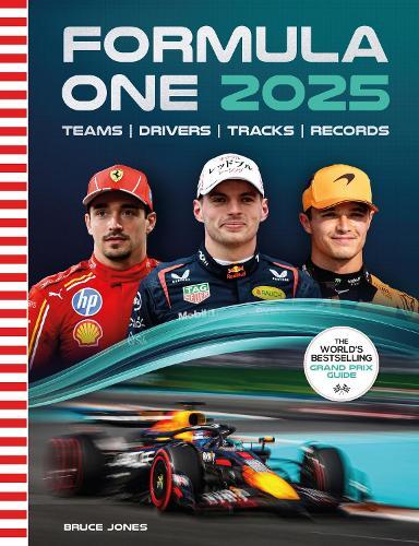 Formula One 2025: The World’s Bestselling Grand Prix Guide