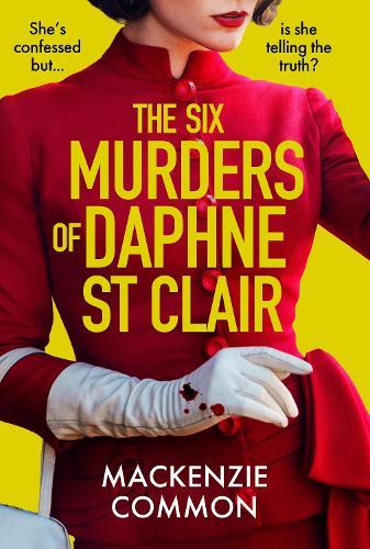 The Six Murders of Daphne St Clair: a darkly witty and unputdownable debut thriller to keep you hooked in 2025