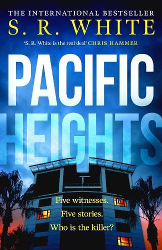 Pacific Heights: A gripping new crime thriller from the international bestselling author