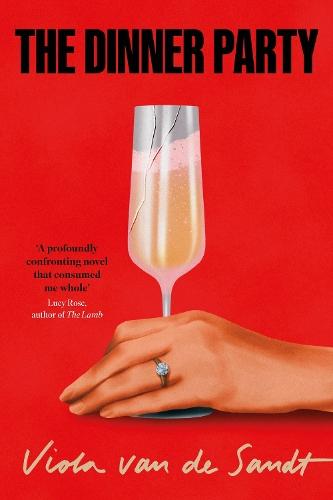 The Dinner Party: 'Tender, astonishing and unflinching' (Lucy Rose)