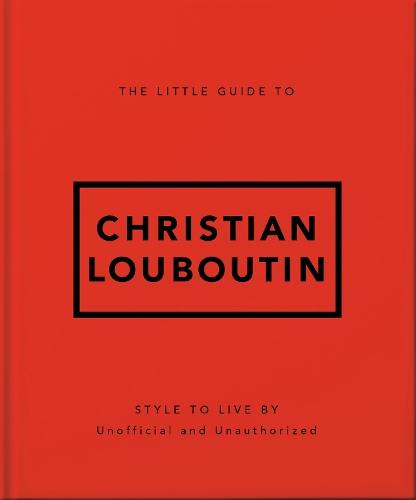 The Little Guide to Christian Louboutin