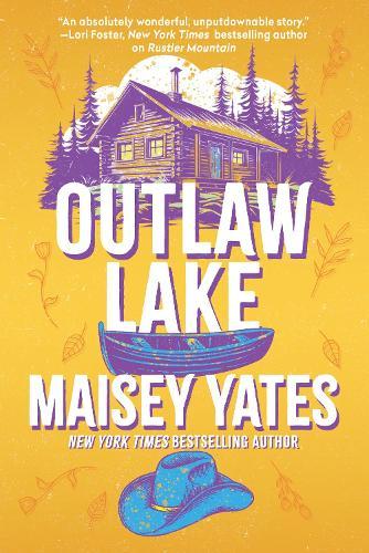 Outlaw Lake: A heartwarming, friends to lovers, small-town cowboy romance perfect for fans of Elsie Silver!