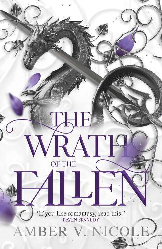 The Wrath of the Fallen: The spicy and epic dark romantasy TikTok must-read and instant New York Times bestseller!