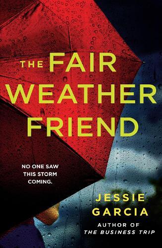 The Fair Weather Friend: an unputdownable suspense thriller that will keep you hooked