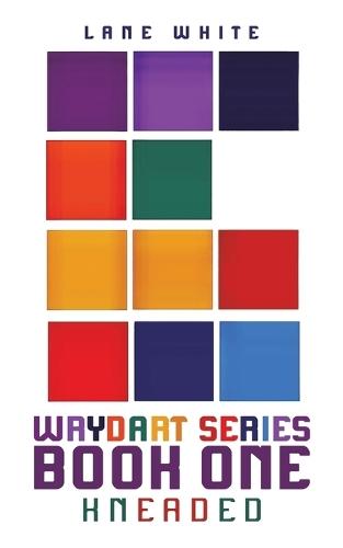 Wrydart Series – Book One: Kneaded