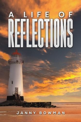 A Life of Reflections