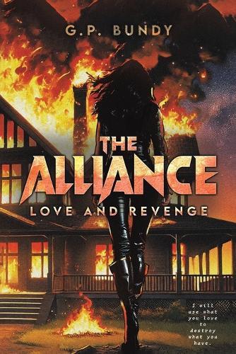 The Alliance: Love and Revenge