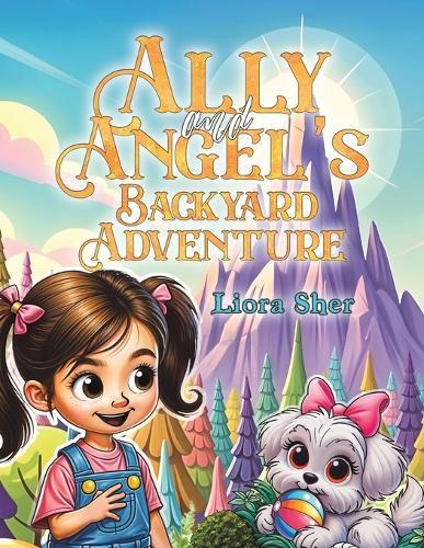 Ally and Angel's Backyard Adventure