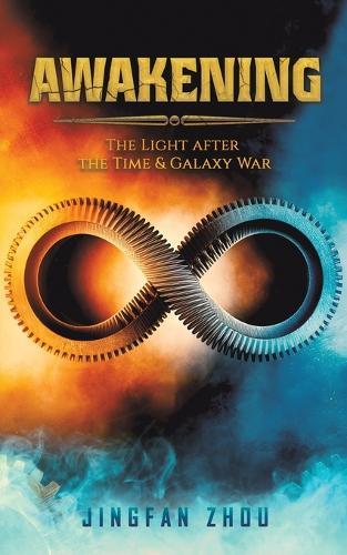 Awakening: The Light after the Time and Galaxy War