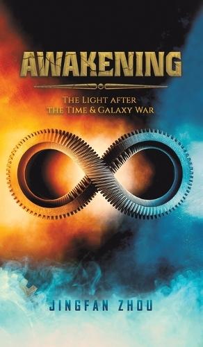 Awakening: The Light after the Time and Galaxy War