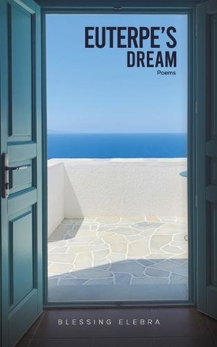 Euterpe's Dream: Poems