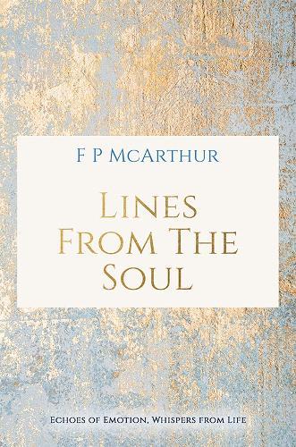 Lines from the Soul: Echoes of Emotion, Whispers from Life
