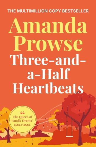 Three-and-a-Half Heartbeats: An emotional story of loss and family from the multimillion copy bestseller