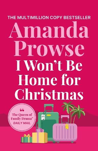 I Won't Be Home for Christmas: A heart-warming festive story of family and romance