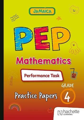 PEP Mathematics Performance Task Practice Papers for Grade 4