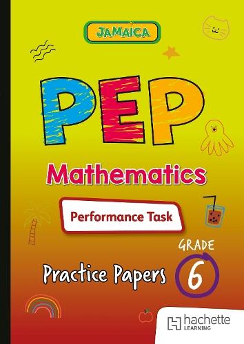 PEP Mathematics Performance Task Practice Papers for Grade 6
