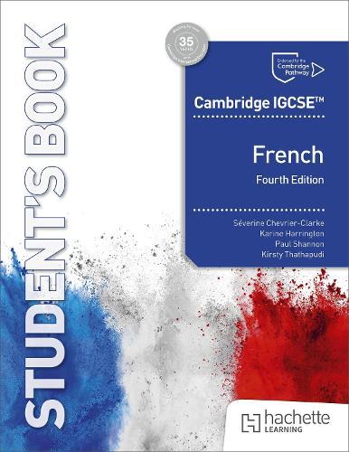 Cambridge IGCSE™ French Fourth edition Student's Book