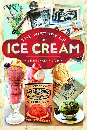 The History of Ice Cream