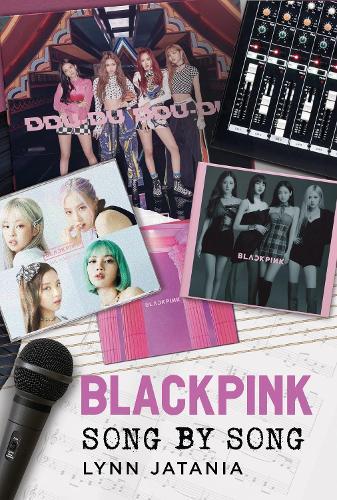 Blackpink: Song by Song