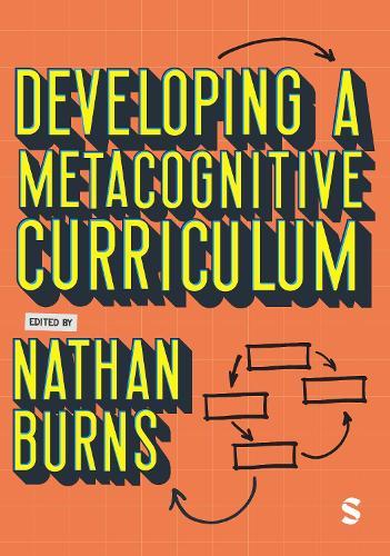 Developing a Metacognitive Curriculum
