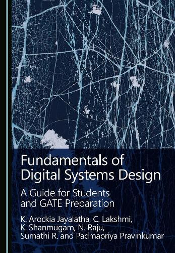 Fundamentals of Digital Systems Design: A Guide for Students and GATE Preparation