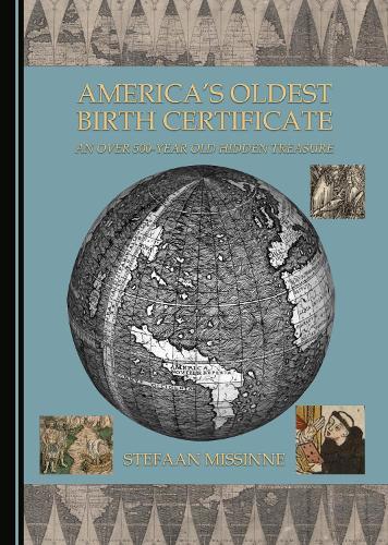 America's Oldest Birth Certificate: An Over 500-year old Hidden Treasure