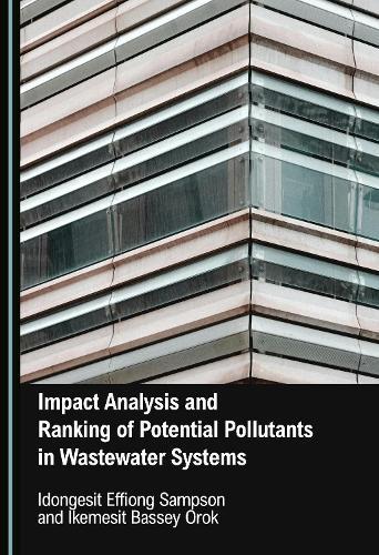 Impact Analysis and Ranking of Potential Pollutants in Wastewater Systems