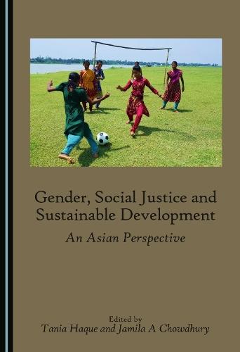 Gender, Social Justice and Sustainable Development: An Asian Perspective