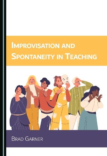 Improvisation and Spontaneity in Teaching